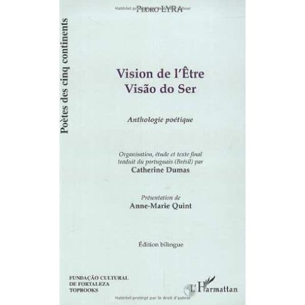 Vision de l'etre de Visao do Ser, Anthologie poétique ( Anglais) Broché, 1 août 2000, édition française de Pedro Lyra